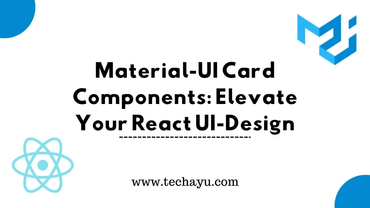 MUI Card Components: Elevate Your React UI Design