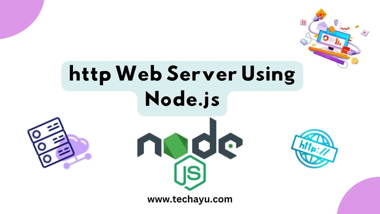 How to Create a Simple http Web Server Using Node.js